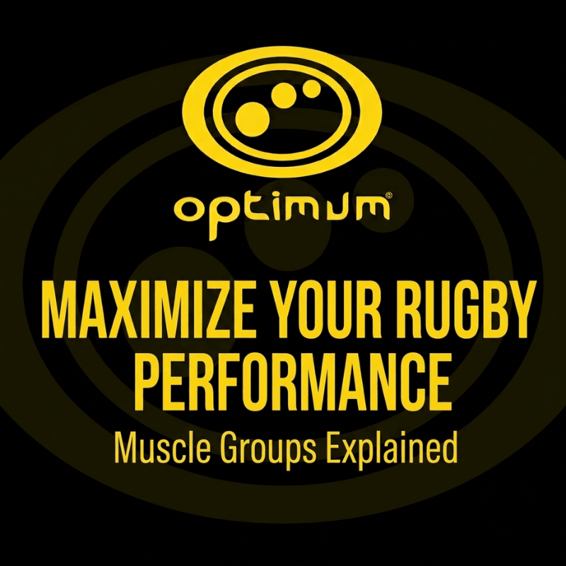 Maximize Your Rugby Performance: Muscle Groups Explained - Optimum
