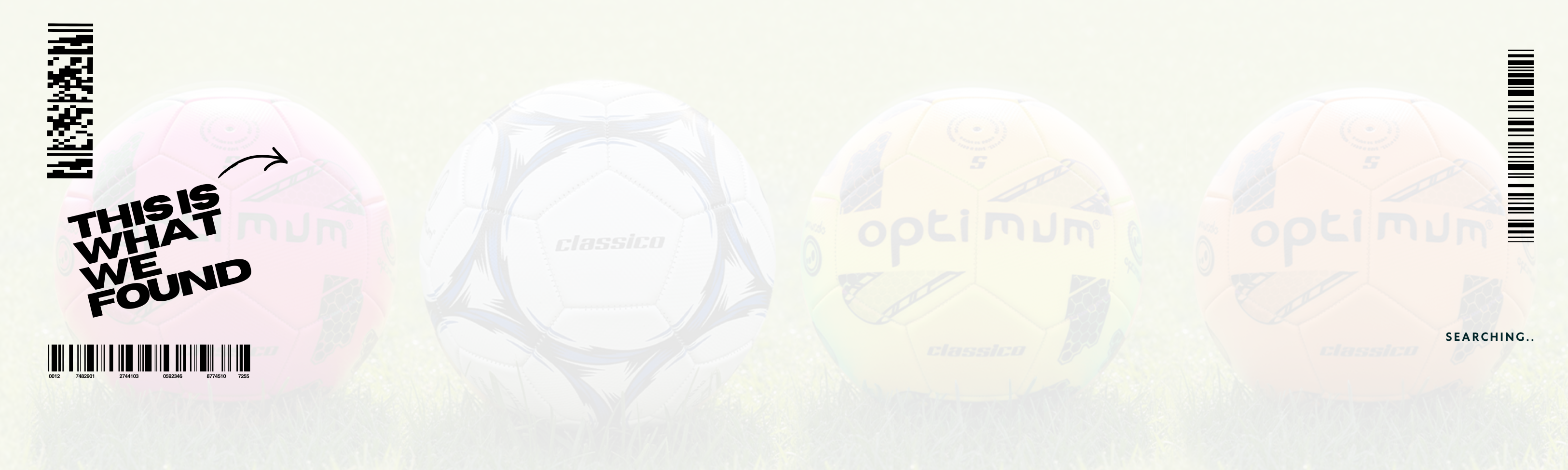 Search results graphic 'This is what we found' with faded row of Optimum Classico footballs - Optimum